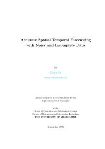 Accurate Spatial-Temporal Forecasting with Noisy and Incomplete Data