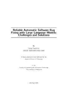 Reliable Automatic Software Bug Fixing with Large Language Models ...